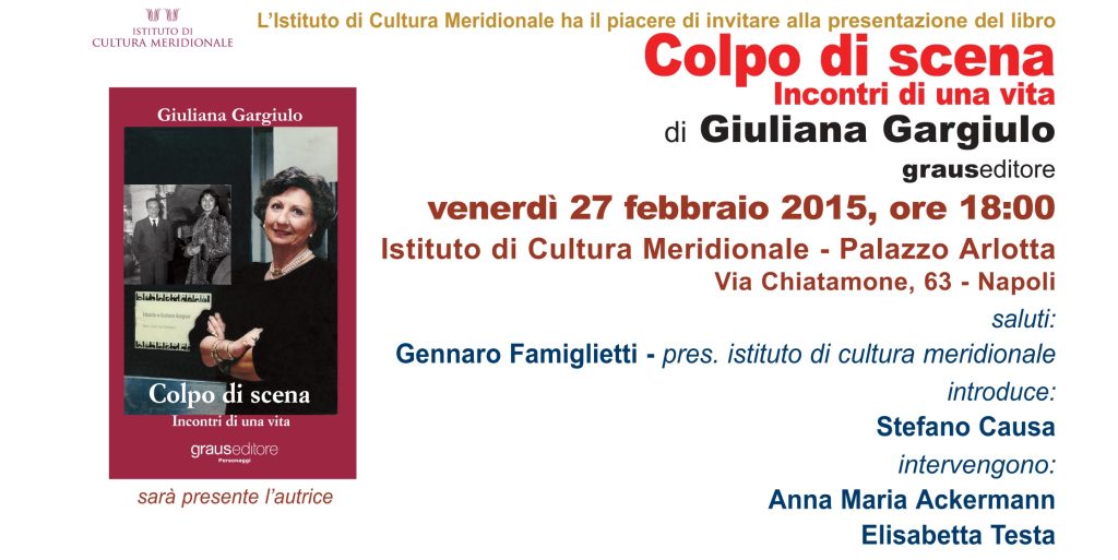 Giuliana Gargiulo: “Colpi di scena – Incontri di una vita”