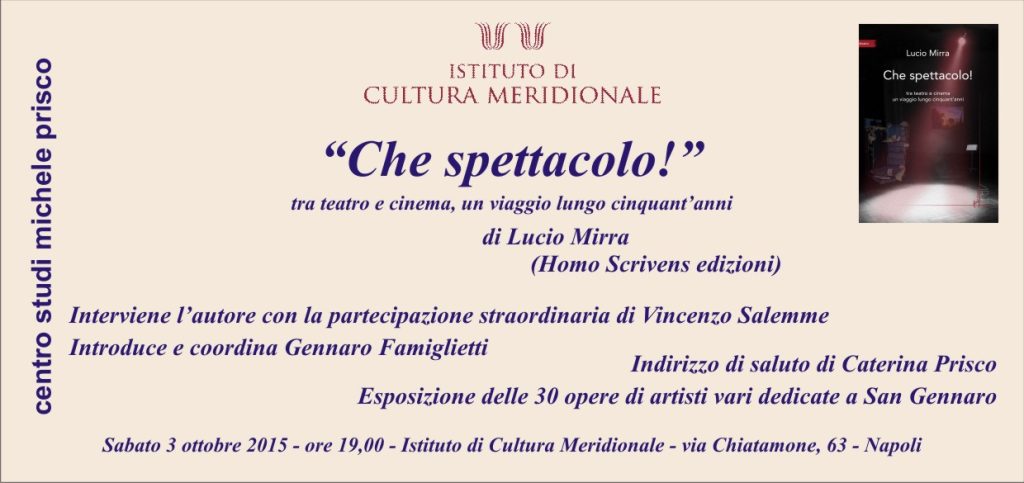 VINCENZO SALEMME all’ICM ospite d’onore alla presentazione del libro “Che spettacolo” di Lucio Mirra Patron del Teatro Diana
